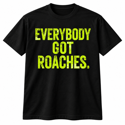 'EVERYBODY GOT ROACHES' TEE - BLACK/LIME